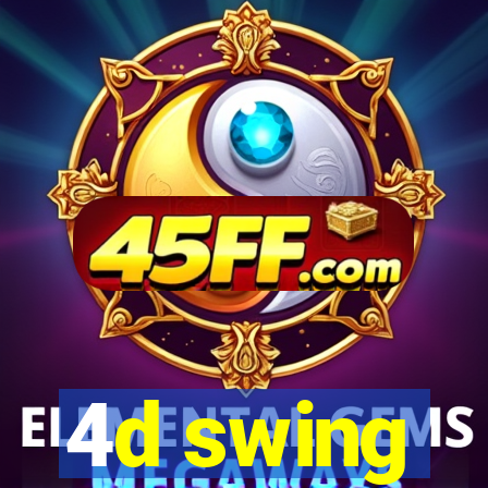 4d swing